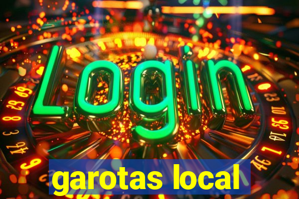 garotas local